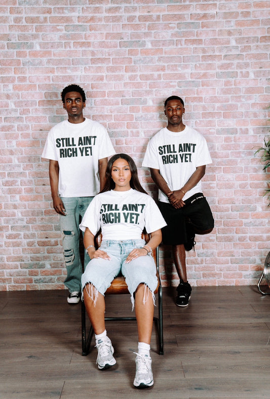 'Still Aint Rich Yet' T-Shirt